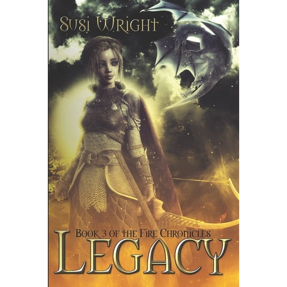 Legacy: Book #3, the Fire Chronicles (Volume 3)
