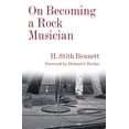 thumbnail image 1 of Legacy Editions On Becoming a Rock Musician, (Paperback), 1 of 1