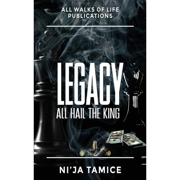 Legacy Legacy: All Hail the King, Book 2, (Paperback)