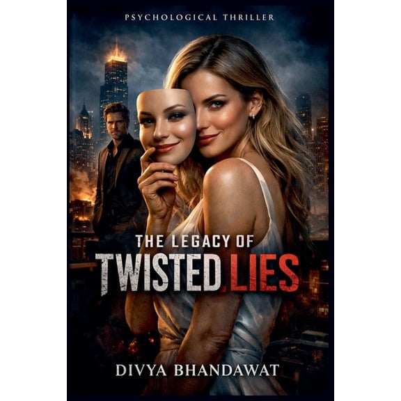 The Legacy Of Twisted Lies, (Paperback)