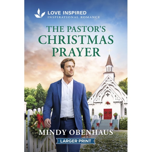 Legacy Ranch The Pastor's Christmas Prayer: An Uplifting Inspirational Romance, Book 4, (Paperback)