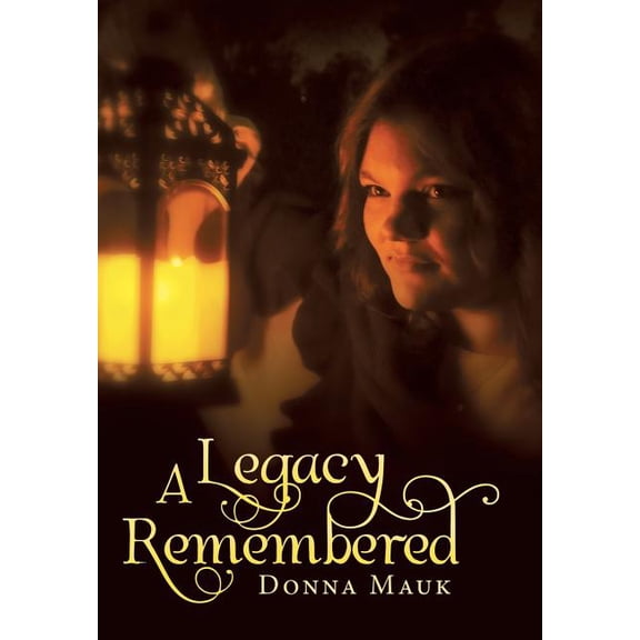 Legacy Remembered