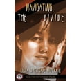 thumbnail image 1 of Legacy Series: Navigating the Divide : Poetry & Prose  (Paperback), 1 of 1