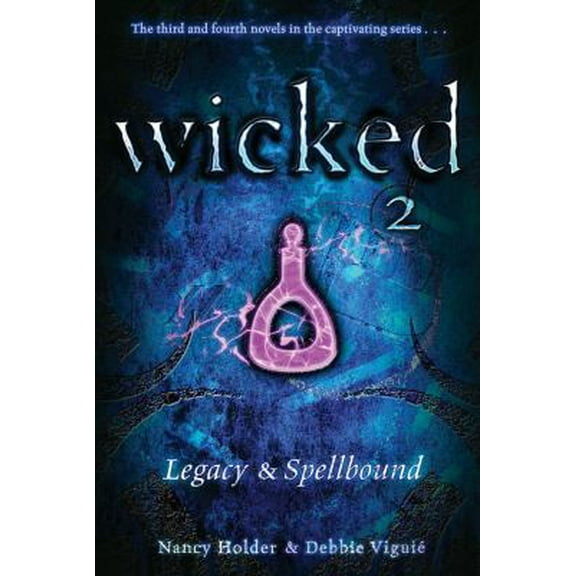 Pre-Owned Wicked 2: Legacy & Spellbound (Paperback) 1416971173 9781416971177