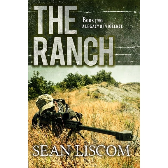 Legacy The Ranch: A Legacy of Violence, Book 2, (Paperback)