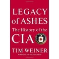 thumbnail image 1 of Legacy of Ashes: The History of the CIA (Hardcover) by Tim Weiner, 1 of 1