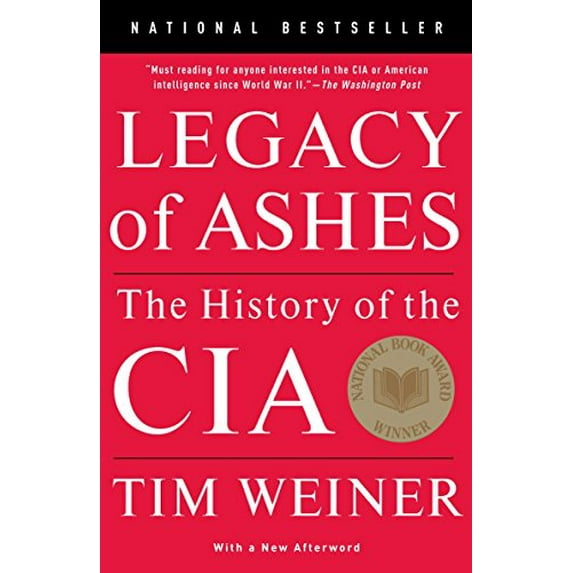 Pre-Owned Legacy of Ashes: The History of the CIA (Paperback) 0307389006 9780307389008