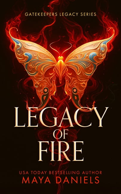 Gatekeeper's Legacy Legacy of Fire: A Dark Fantasy Romance of Gods and Destiny, Book 2, (Paperback)