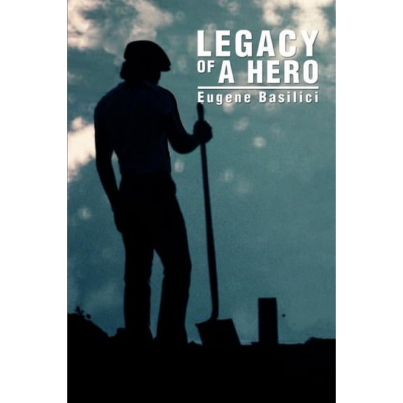 Legacy of a Hero (Paperback)