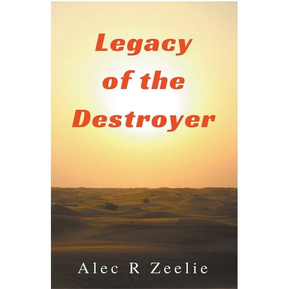 Legacy of the Destroyer, (Paperback)