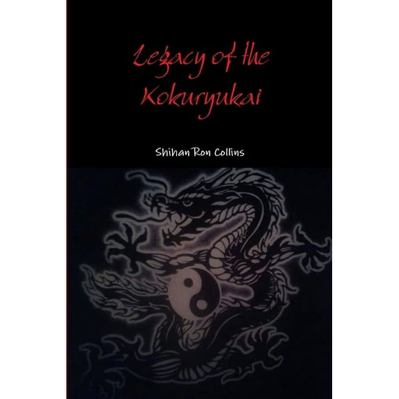 Legacy of the Kokuryukai, (Paperback)