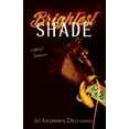 thumbnail image 1 of Legacy's Lament: Brightest Shade : Legacy's Lament (Series #1) (Paperback), 1 of 1