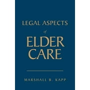 Pre-Owned Legal Aspects of Elder Care (Hardcover) 0763756326 9780763756321