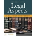 thumbnail image 1 of Pre-Owned Legal Aspects of Health Care Administration (Paperback) 1284231526 9781284231526, 1 of 1
