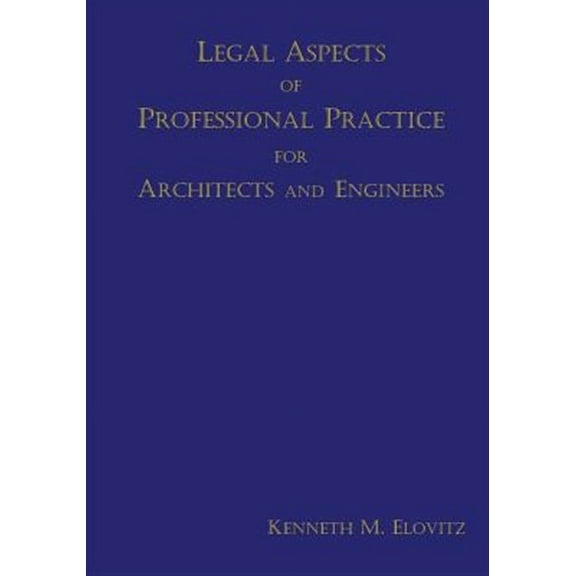Legal Aspects of Professional Practice for Architects and Engineers (Paperback)