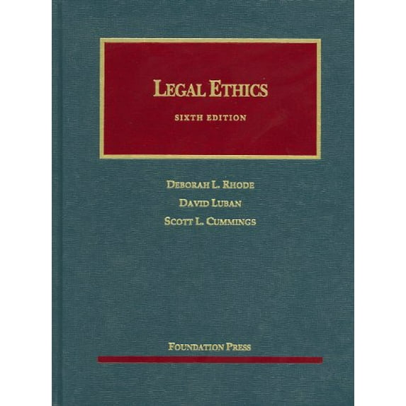 Pre-Owned Legal Ethics (University Casebook Series)