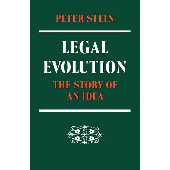 Legal Evolution: The Story of an Idea, (Paperback)