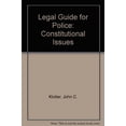 thumbnail image 1 of Pre-Owned Legal Guide for Police: Constitutional Issues by John C. Klotter (Paperback), 1 of 1