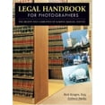 thumbnail image 1 of Pre-Owned Legal Handbook for Photographers: The Rights and Liabilities of Making Images (Paperback) 1584281944 9781584281948, 1 of 1