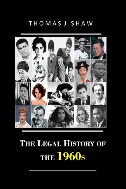Legal History of The Legal History of the 1960s, (Paperback)