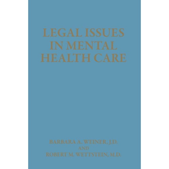 Legal Issues in Mental Health Care, (Paperback)