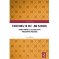 thumbnail image 1 of Legal Pedagogy Emotions in the Law School: Transforming Legal Education Through the Passions, (Paperback), 1 of 1