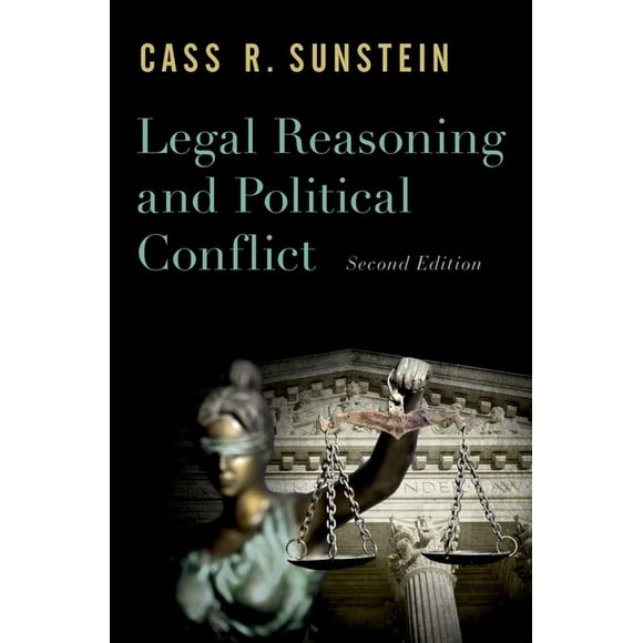 Legal Reasoning and Political Conflict, (Hardcover)