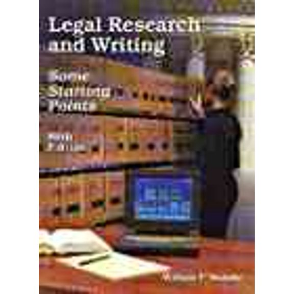 Pre-Owned Legal Research and Writing (Paperback) 0314129014 9780314129017