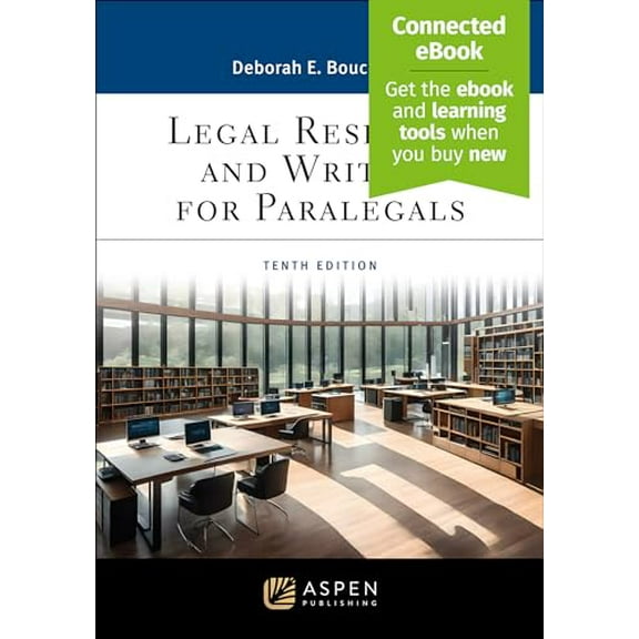 Pre-Owned Legal Research and Writing for Paralegals: [Connected eBook with Study Center](Aspen Paralegal Series), 9781543847581, 1543847587, Paperback, 10 edition