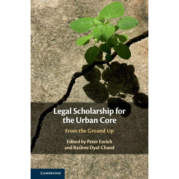 Legal Scholarship for the Urban Core, (Hardcover)