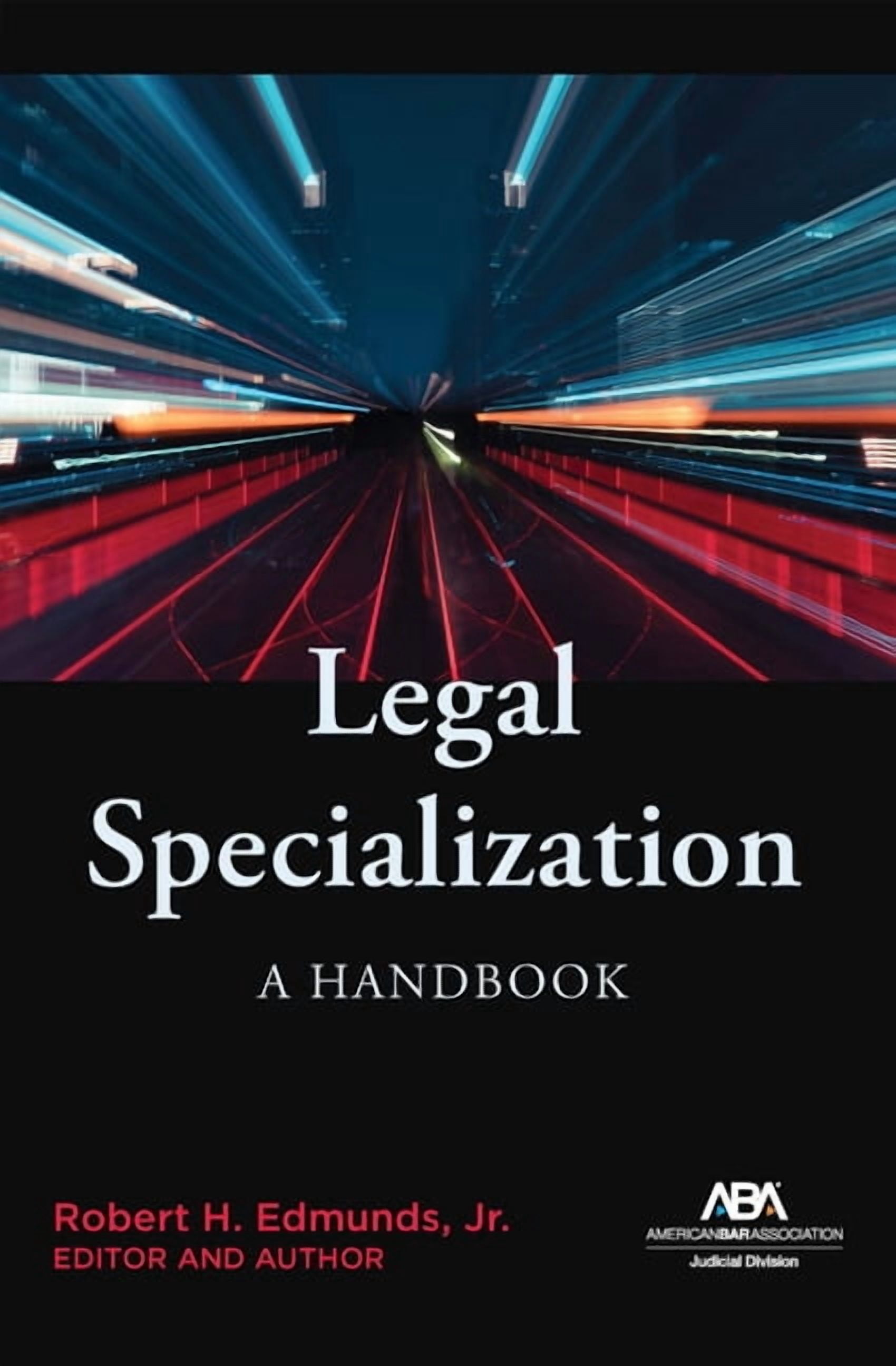 Legal Specialization: A Handbook, (Paperback)