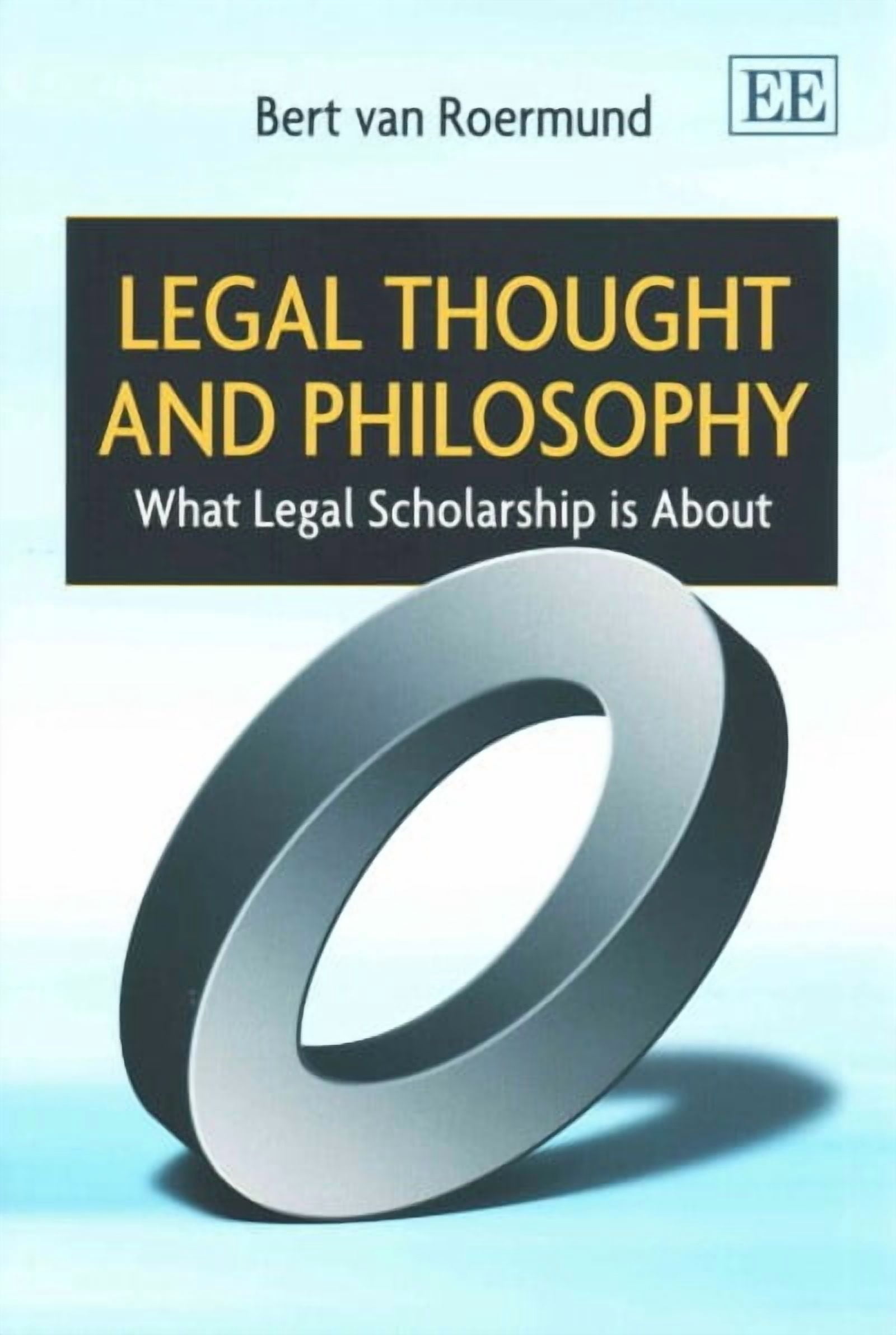 Legal Thought and Philosophy : What Legal Scholarship Is About ...