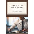 thumbnail image 1 of Pre-Owned Legal Writing, All Business (Paperback) 152210528X 9781522105282, 1 of 1