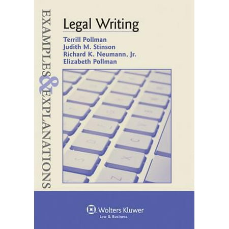 Legal Writing: Examples & Explanations (The Examples & Explanations Series) [Paperback - Used]