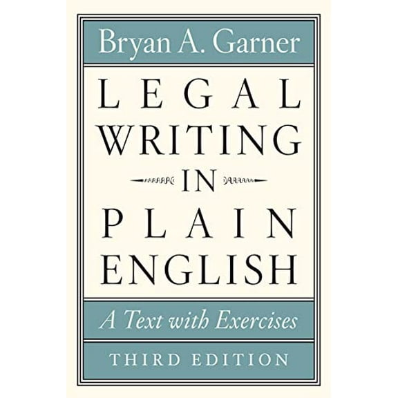 Pre-Owned Legal Writing in Plain English, Third Edition: A Text with Exercises