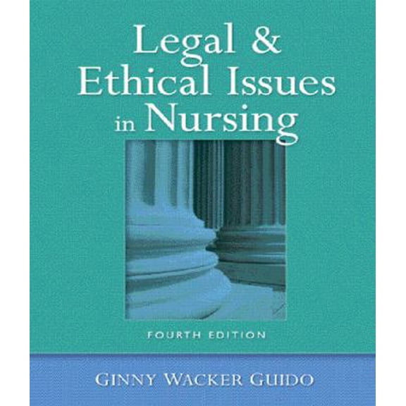Pre-Owned Legal and Ethical Issues in Nursing (Paperback) 0131717626 9780131717626