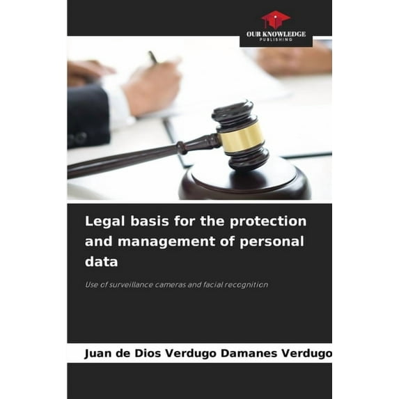 Legal basis for the protection and management of personal data, (Paperback)