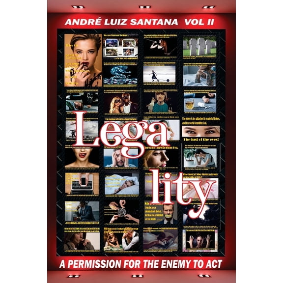 Legality vol II: A permission for the enemy to act, (Paperback)