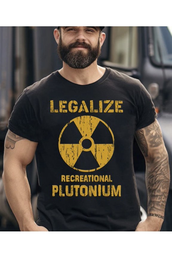 Legalize Recreational Plutonium Black T-Shirt, S-5XL