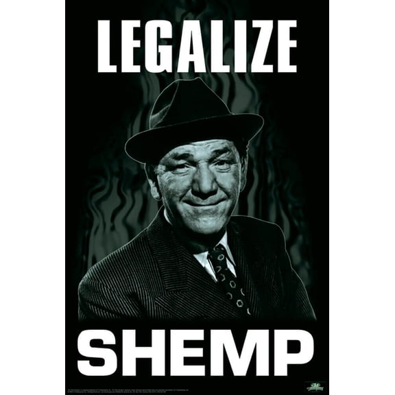 Legalize Shemp Poster 24.5" x 36.5" Laminated