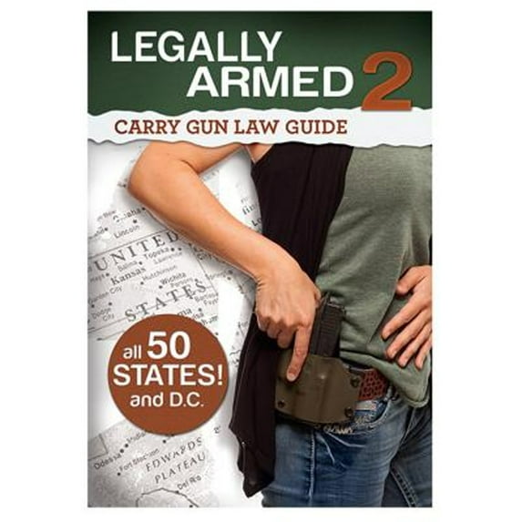 Pre-Owned Legally Armed 2: Carry Gun Law Guide (Paperback) 0794843433 9780794843434