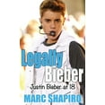 thumbnail image 1 of Legally Bieber: Justin Bieber at 18, an Unauthorized Biography (Paperback), 1 of 1