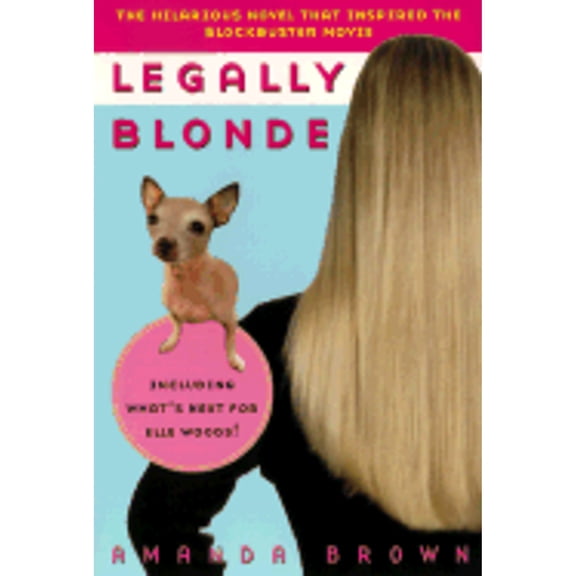 Pre-Owned Legally Blonde (Paperback) 0452283736 9780452283732