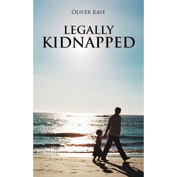 Legally Kidnapped