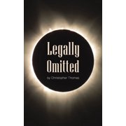 Legally Omitted, Paperback