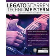 Legato-Gitarrentechnik Meistern Paperback
