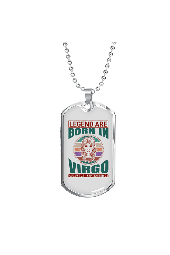 Legend Are Born in Virgo Zodiac Dog Tag Necklace Stainless Steel 24" Chain Silver Tone or Gold Tone