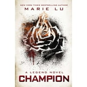 Legend: Champion : A Legend Novel (Series #3) (Hardcover)