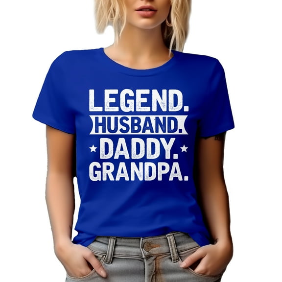 Legend, Husband, Daddy, Grandpa - Grandpa's Birthday or Father's Day, Royal Blue T-Shirt, Medium