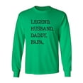 thumbnail image 1 of Legend. Husband. Daddy. Papa. Adult Long Sleeve T-shirt, 1 of 3